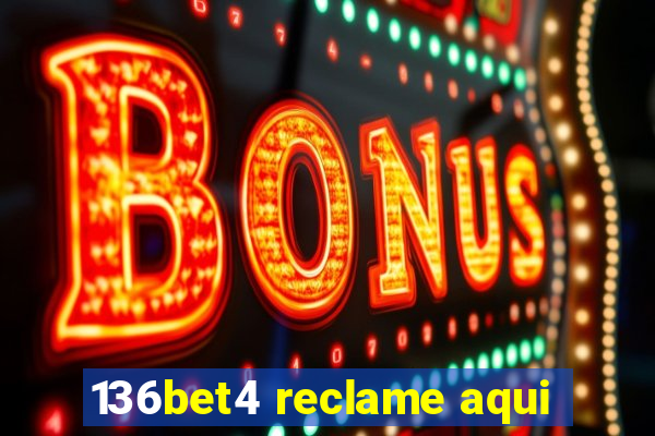 136bet4 reclame aqui